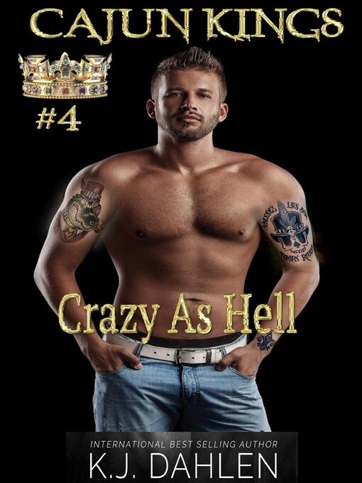Title details for Crazy As Hell by Kj Dahlen - Available